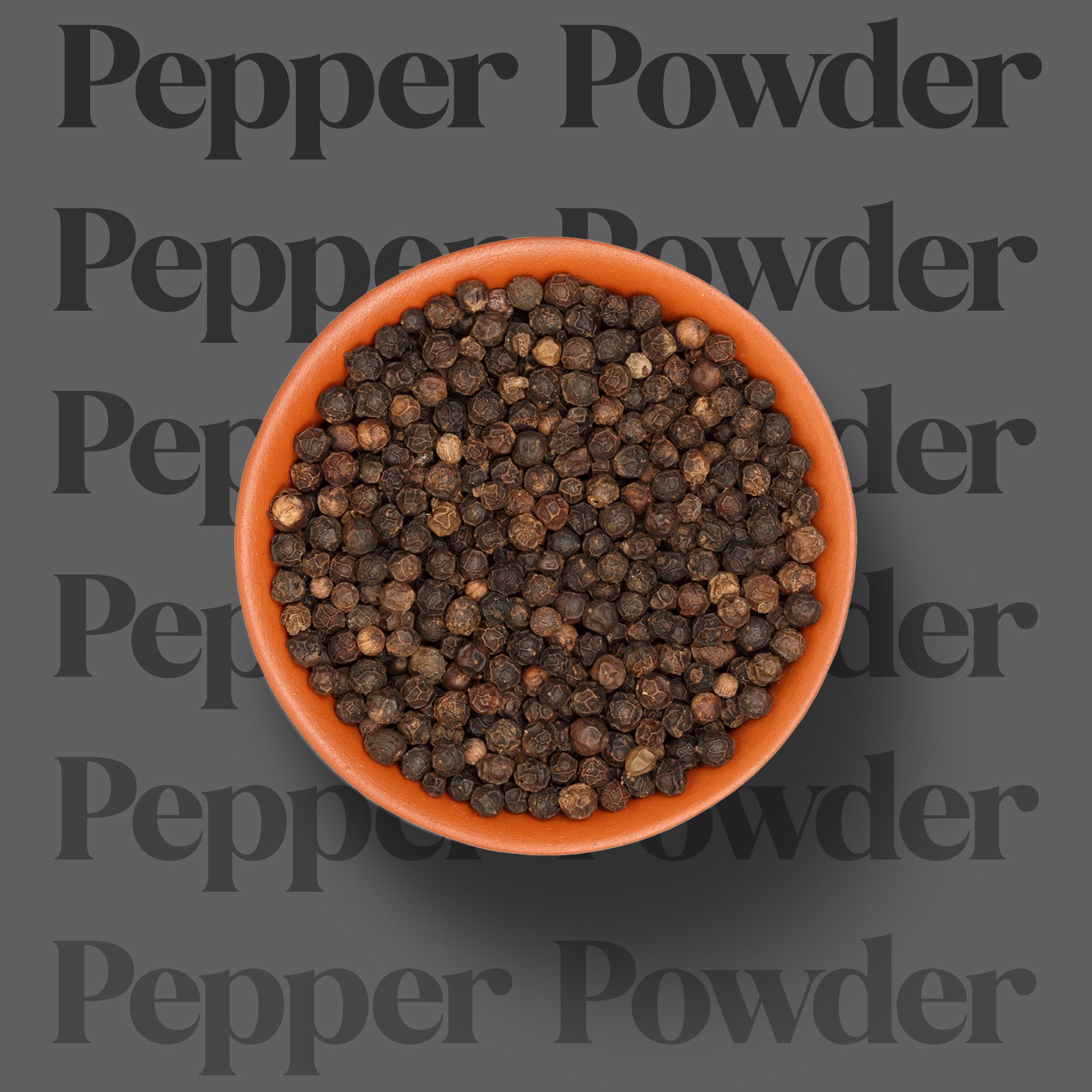 Pepper Powder (மிளகு தூள் )