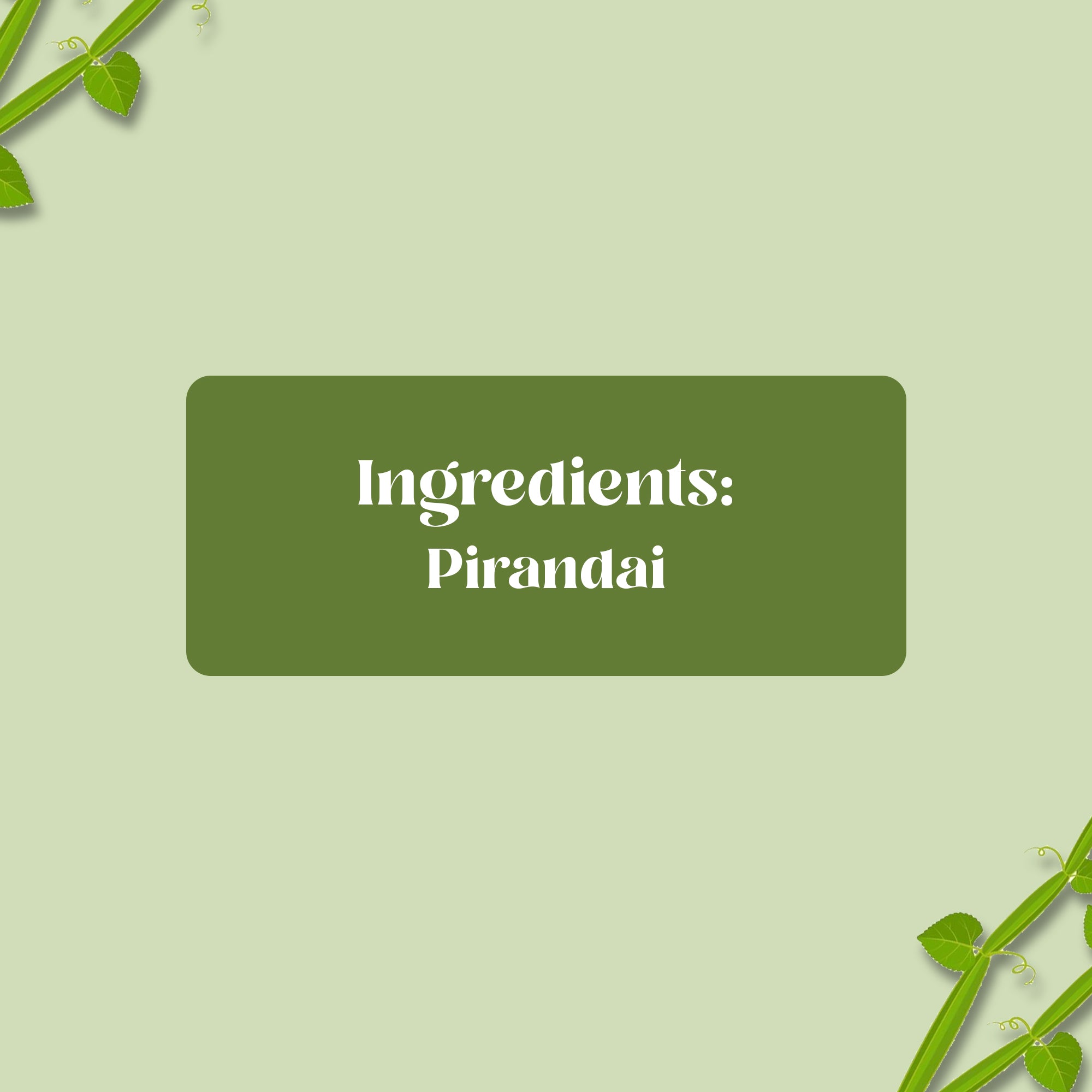 Pirandai plain powder